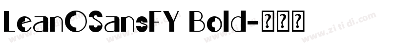 LeanOSansFY Bold字体转换